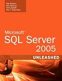 Microsoft SQL Server 2005 Unleashed [Paperback] [2006] Ray Rankins, Paul Bertucci, Chris Gallelli, Alex T. Silverstein