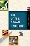 Little, Brown Handbook, The (with What Every Student Should Know About Using a Handbook) (10th Edition) (What Every Student Should Know About... (Wesska Series))