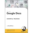 Click here to buy Google Docs Essential Training by David Rivers.
