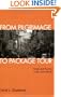 From Pilgrimage to Package Tour: Travel and Tourism in the Third World