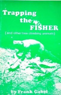 Trapping the Fisher by Frank Gabel (book)