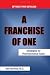 A Franchise of One: Strategies for Pharmaceutical Sales