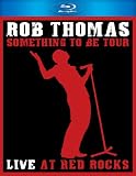 Something to Be Tour: Live at Red Rocks [Blu-ray]