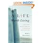 A Life Worth Living