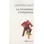 Le troisi�me chimpanz� : Essai sur l'�volution et &hellip de Jared Diamond