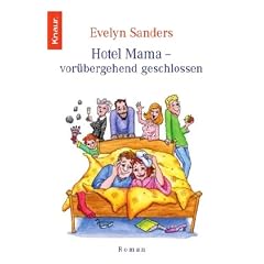Hotel Mama - vor�bergehend geschlossen: Roman