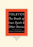 The Death of Ivan Ilyich and Other Stories