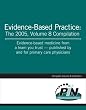 Evidence-Based Practice: The 2005 Compilation