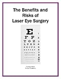 The Benefits and Risks of Laser Eye Surgery (Health Matters)