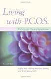 Living with PCOS: Polycystic Ovary Syndrome