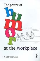 The Power of Humour at the Workplace (Response Books)