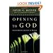 Opening to God: Lectio Divina and Life as Prayer