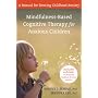 Mindfulness-Based Cognitive Therapy for Anxious Ch&hellip de Randye Semple