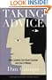 Taking Advice: How Leaders Get Good Counsel And Use It Wisely