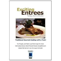 Exciting Entrees: Turkey, Ham and Chicken