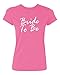 P&B Bride To Be Women's T-shirt