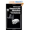 Gateway to the Miraculous: Further Explorations in the Tao of Cheng Man Ch'ing