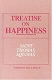 Treatise On Happiness (ND Series in Great Books)