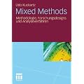 Mixed Methods: Methodologie, Forschungsdesigns und Analyseverfahren