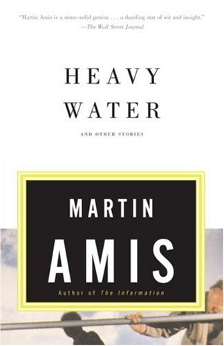 Heavy Water: and Other Stories