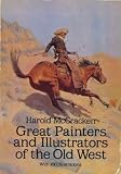 Great Painters and Illustrators of the Old West