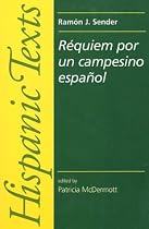 Requiem por un Campesino Espanol (Hispanic texts)