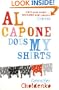 Al Capone Does My Shirts