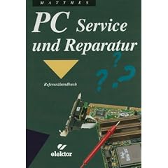 PC- Service und Reparatur. Referenzhandbuch