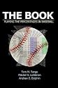 THE BOOK - Playing The Percentages In Baseball