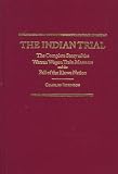The Indian Trial: The Complete Story of the Warren Wagon Train Massacre and the Fall of the Kiowa Nation
