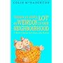 There's an Awful Lot of Weirdos in Our Neighbourhood: A Book of Rather Silly Poems and Pictures