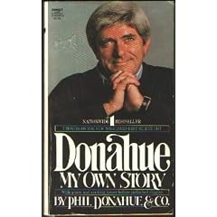 Donahue: My Own Story
