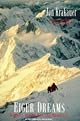 Eiger Dreams: Ventures Among Men and Mountains