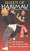 Secrets of Harimau: The Explosive Art of Pencak Silat Harimau Minangkabau [VHS]