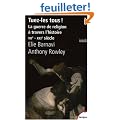 Tuez-les tous ! : La guerre de religion � travers l'histoire VIIe-XXIe si�cle
