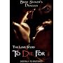 Bram Stoker's Dracula: The Love Story To Die For