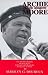 Archie Moore: The Ole Mongoose : The Authorized Biography of Archie Moore, Undefeated Light Heavyweight Champion of the World