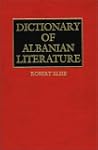Dictionary of Albanian Literature
