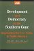 Search : Development and Democracy in the Southern Cone: Imperatives for U.S. Policy in South America (Csis Significant Issues Series)