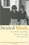 Divided Minds: Twin Sisters and Their Journey Through Schizophrenia Divided Minds: Twin Sisters and Their Journey Through Schizophrenia