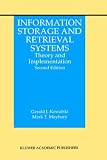 Information Storage and Retrieval Systems: Theory and Implementation (Information Retrieval Series)