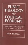 Public Theology and Political Economy