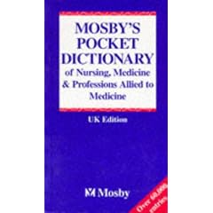 Mosby's Pocket Dictionary of Nursing, Medicine and Professions Supplementary to Medicine