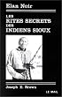 Les Rites secrets des Indiens Sioux