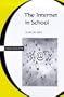 The Internet in School (Cassell Education)