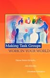 Making Task Groups Work in Your World