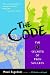 Book cover of The Code: The 5 Secrets of Teen Success.