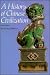 A History of Chinese Civilization