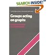 Groups Acting on Graphs (Cambridge Studies in Advanced Mathematics) by  Warren Dicks and M. J. Dunwoody
