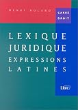 Revue Litec  / Lexique juridique : expressions latines, 1re édition